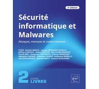 Sécurité informatique et Malwares - Coffret de 2 livres : Attaques, menaces et contre-mesures (4e édition)