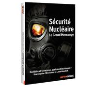 Sécurité nucléaire- Le grand mensonge