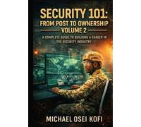 SECURITY 101: From Post to Ownership Volume 2