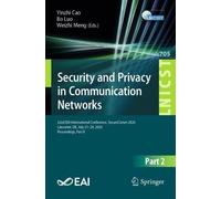 Security and Privacy in Communication Networks: 22nd EAI International Conference, SecureComm 2026, Lancaster, UK, July 21-24, 2026, Proceedings, Part II