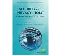 Security and Privacy in IoMT: Challenges and Solutions
