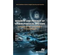 Security and Privacy of Cyber-Physical Systems: Emerging Trends, Technologies, and Applications