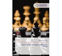 Security and Strategic Defence in Africa