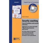 Security coaching. Corso di formazione sulla sicurezza anticrimine. Con CD-ROM