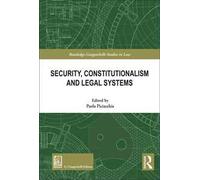 Security, constitutionalism and legal systems