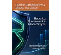 Security Frameworks Made Simple: The Founder's Roadmap from Manual Chaos to Boardroom Confidence in Cyber Risk