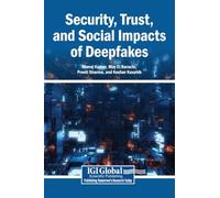 Security, Trust, and Social Impacts of Deepfakes