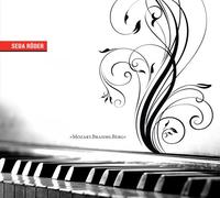 Seda Rader - Mozart - Brahms - Berg