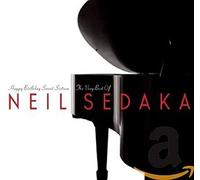 Sedaka, Neil - Happy Birthday Sweet Sixteen: The Best Of.
