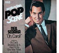 SEDAKA, Neil - Oh Carol (Yesterday's Pop Scene) / INTS 1131 / 26.21200 AF