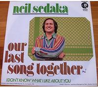 Sedaka, Neil - Our Last Song Together