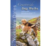 Seddon Neudorfer Countryside Dog Walks: Yorkshire Dales (Tascabile)