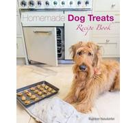 Seddon Neudorfer Homemade Dog Treats (Copertina rigida)