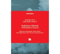 Sedentary Lifestyle - A Multidisciplinary Perspective