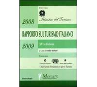 Sedicesimo rapporto sul turismo italiano 2007-2008