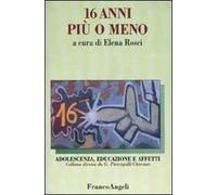 Sedici anni più o meno