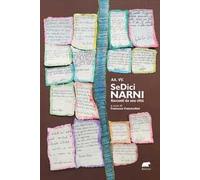 SeDici Narni. Racconti da una città