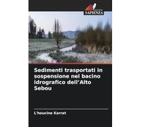 Sedimenti trasportati in sospensione nel bacino idrografico dell'Alto Sebou