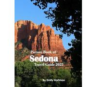 Sedona: A Beautiful Visual Journey for Travel and Photography Lovers