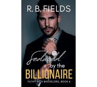 Seduced by the Billionaire: 6
