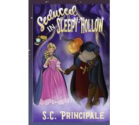 Seduced in Sleepy Hollow: A Time For Monsters Romance