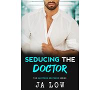 Seducing the Doctor : Age Gap Romance: 3