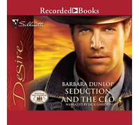Seduction and the CEO (The Montana Millionaire Series)