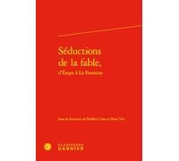 Séductions de la fable, d'Esope à La Fontaine: 2