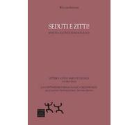 Seduti e zitti! Invettiva sull'istituzione scolastica