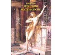 Seduzioni matematiche
