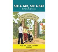 See A Yak, See A Bat: Decodable Series for Learning to Read. For Early Readers and Students with Dyslexia. (Words with Three Letters): 4
