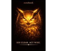 See Clean.Act Wise: Lined Notebook: A Notebook for Clear Thinking and Smart Decision