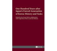 See-hwan Doh One Hundred Years after Japan’s Forced Annexatio (Copertina rigida)