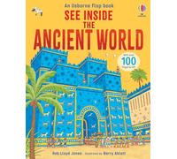 See Inside The Ancient World: with over 100 flaps to lift
