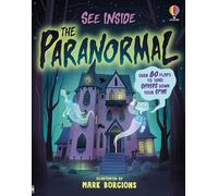 See Inside the Paranormal: An Interactive Halloween Lift-the-Flap Book about Haunted Houses and Ghost Hunting, for Kids (Ages 7-9)