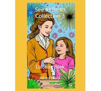 See It! Be It! Collection 3: Coloring Book
