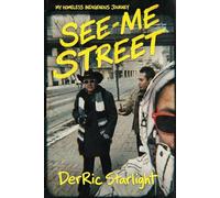 See-me Street: My Indigenous Journey Through Homelessness