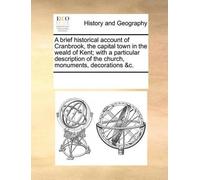 See Notes Multi A Brief Historical Account of Cranbrook, the Capital (Tascabile)