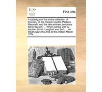 See Notes Multi A Catalogue of the Entire Collection of Bronzes, of (Tascabile)