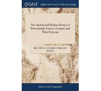 See Notes Multi The Ancient and Modern History of Portesmouth (Copertina rigida)