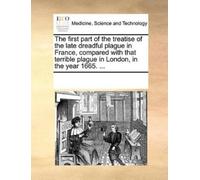 See Notes Multi The First Part of the Treatise of the Late Dreadful (Tascabile)