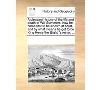 See Notes Multiple Co A Pleasant History of the Life and Death of Wi (Tascabile)