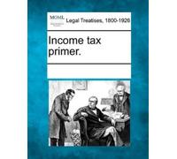 See Notes Multiple Contributors Multiple Contributo Income Tax Prime (Tascabile)