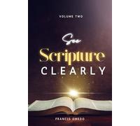 See Scripture Clearly - Volume Two: The Art of Observation for Clarity
