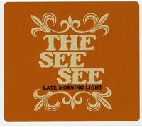 See See - Late Morning Light