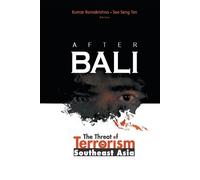 See Seng Tan Kumar Ram After Bali: The Threat Of Terrorism In Southe (Tascabile)