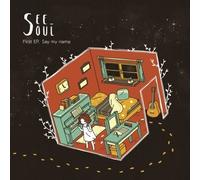 See Soul - Say My Name