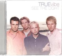 See the Light by True Vibe (2002-07-16)