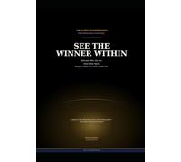 See The Winner Within: The Clarity Activation Path for Entrepreneurs in Transition