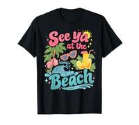 See Ya At The Beach Tropical Vacation Summer Vibes Maglietta